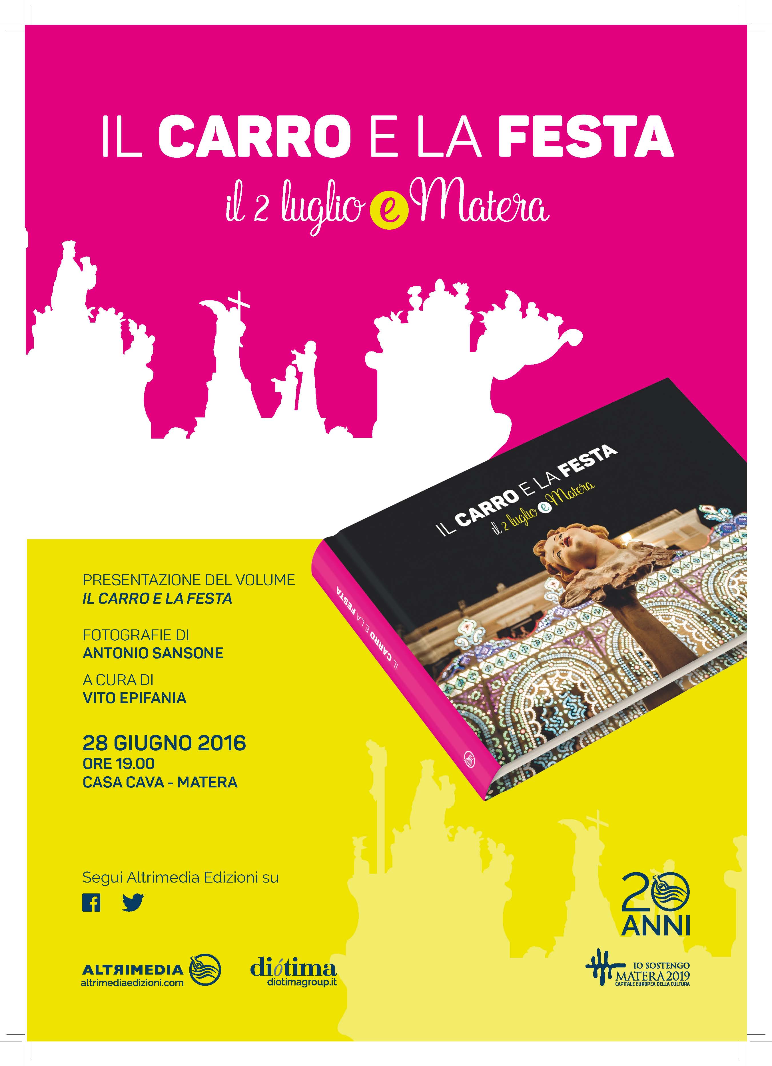 “IL CARRO E LA FESTA. Il 2 luglio e Matera”