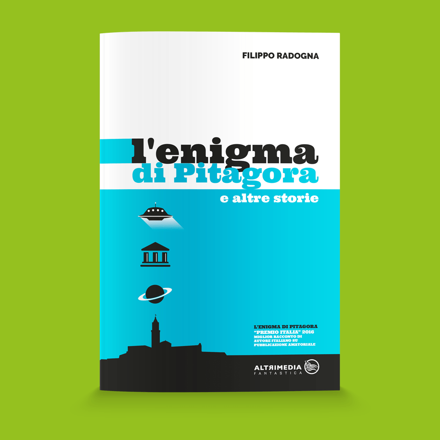 "L'enigma di Pitagora e altre storie". Seconda uscita nella collana Fantastica