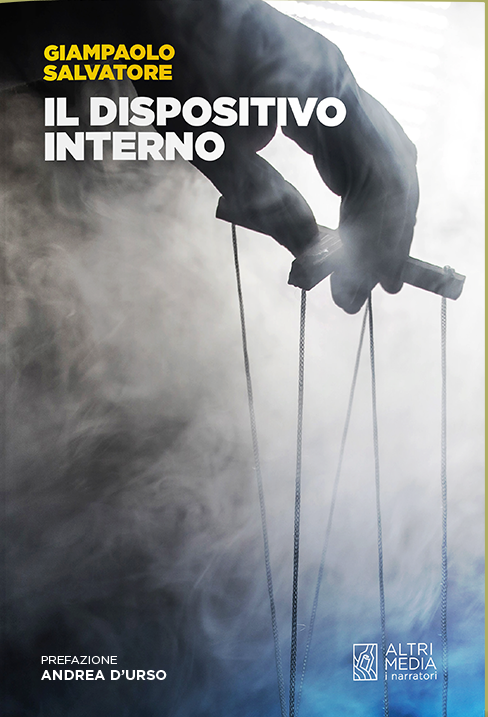 "Il dispositivo interno" di Giampaolo Salvatore tra i finalisti del Premio Giorgione® nella sezione Narrativa Edita