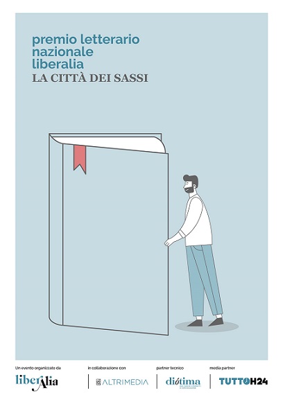 Premio letterario nazionale Liberalia “La città dei Sassi”: al via la sesta edizione promossa dall’associazione Liberalia in collaborazione con Altrimedia Edizioni