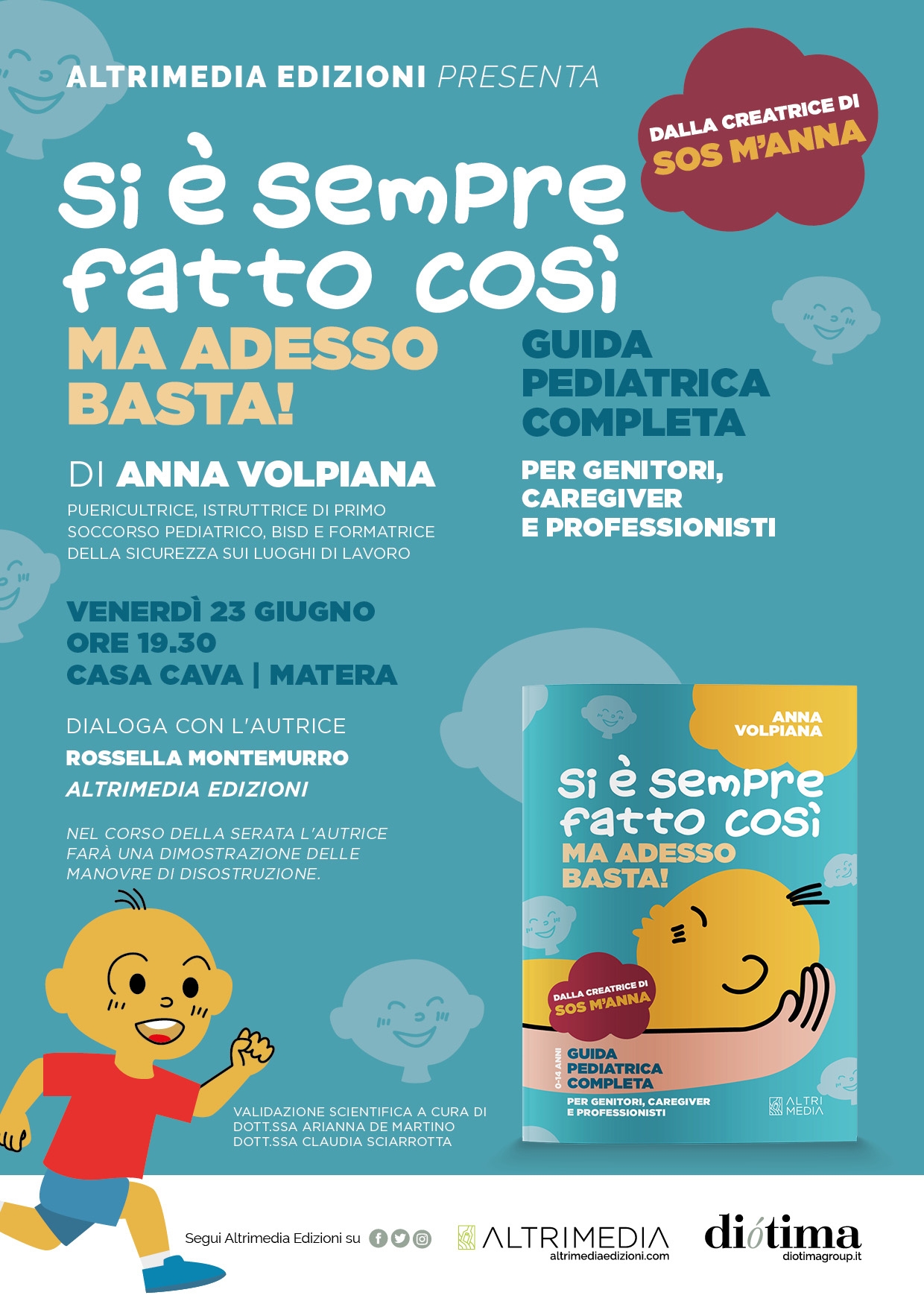 Il 23 a Matera appuntamento con Anna Volpiana, la creatrice di SOS M’Anna seguita sui social da oltre 60mila persone. Presenterà il libro “Si è sempre fatto così. Ma adesso basta!  Guida pediatrica completa per genitori, caregiver e professionisti”