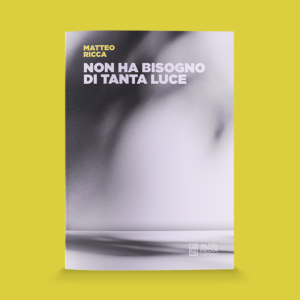 Non ha bisogno di tanta luce