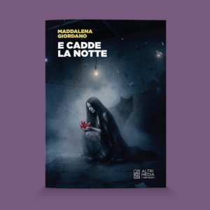 E cadde la notte